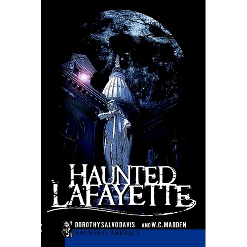 Haunted Lafayette