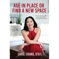 Age in Place or Find a New Space: How to Create Beautiful Spaces That Promote Meaningful Interactions