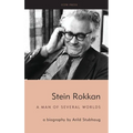 Stein Rokkan: a biography by Arild Stubhaug