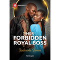 Her Forbidden Royal Boss