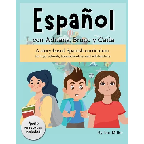 Español Con Adriana, Bruno y Carla