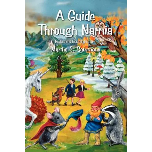 A Guide Through Narnia