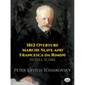 1812 Overture, Marche Slave and Francesca Da Rimini in Full Score