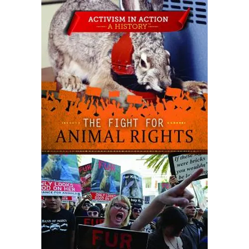 The Fight for Animal Rights