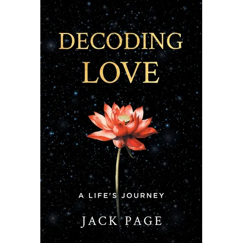Decoding Love: A Life's Journey