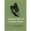 Japanese Tales of Lafcadio Hearn