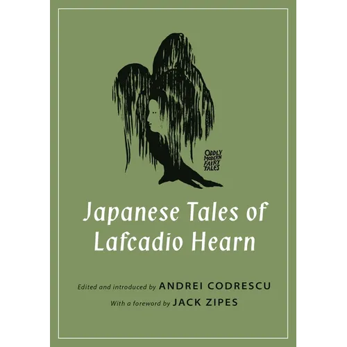 Japanese Tales of Lafcadio Hearn
