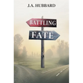 Battling Fate
