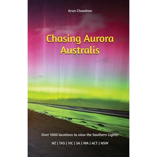 Chasing Aurora Australis