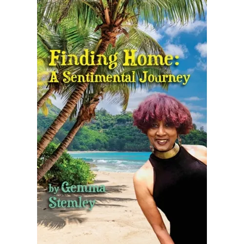 Finding Home: A Sentimental Journey