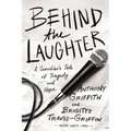 Behind the Laughter: A Comedian's Tale of Tragedy and Hope