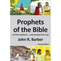 Prophets of the Bible - Second Edition