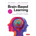 Brain-Based Learning: Teaching the Way Students Really Learn