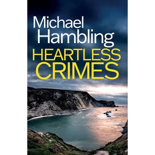 Heartless Crimes: a gripping detective thriller full of suspense