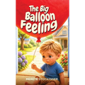 The Big Balloon Feeling