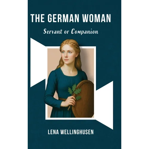 The German Woman Servant or Companion