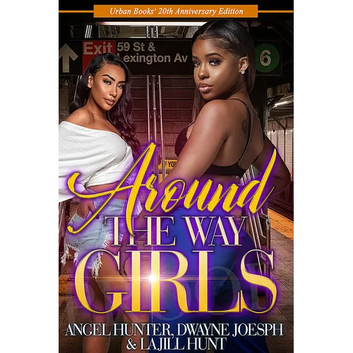 Around the Way Girls: 20th Anniversary Edition