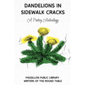 Dandelions in Sidewalk Cracks