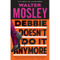 Debbie Doesn't Do It Anymore