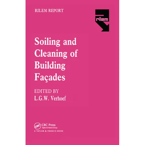 The Soiling and Cleaning of Building Facades