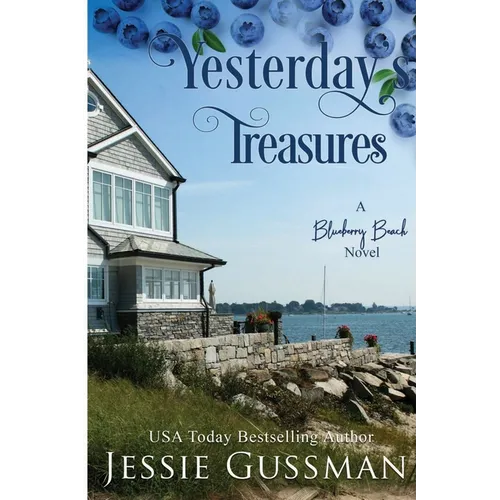 Yesterday's Treasure: Blueberry Beach Sweet Beach Romance Book One