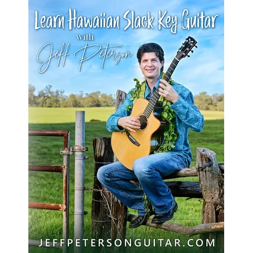Learn Hawaiian Slack Key Guitar with Jeff Peterson