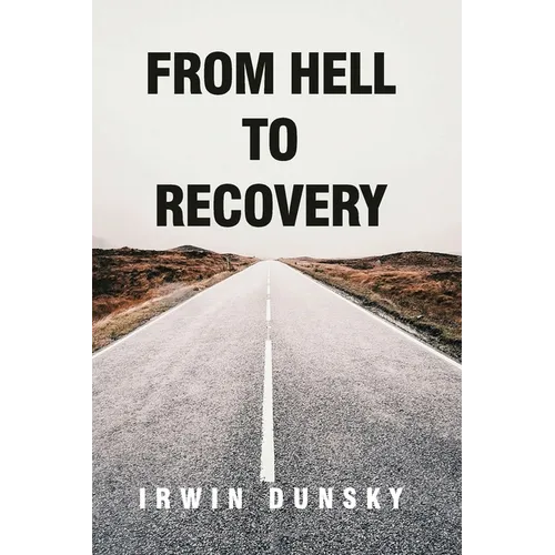 From Hell to Recovery