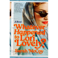 Whatever Happened to Lori Lovely?