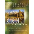 God Is in Control: An Unshakable Peace in the Midst of Life's Storms