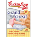 Grand and Great: Grandparents and Grandchildren Share Their Stories of Love and Wisdom