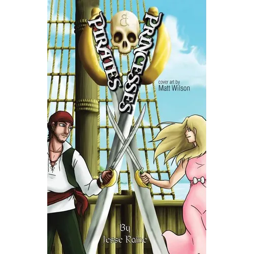 Pirates and Princesses
