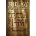 The Law, Then and Now: What About Grace?