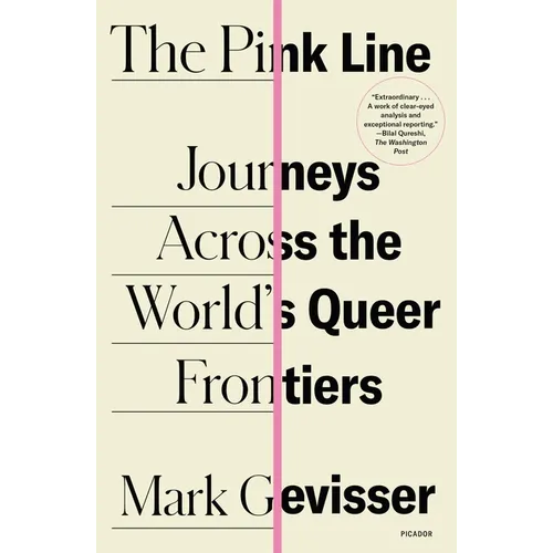 The Pink Line: Journeys Across the World's Queer Frontiers