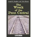 The Wreck of the Penn Central