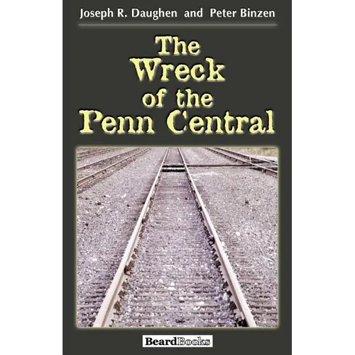 The Wreck of the Penn Central