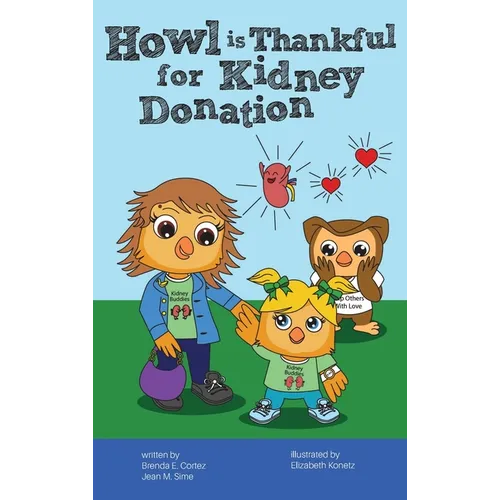 Howl is Thankful for Kidney Donation