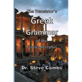 The Translator's Greek Grammar of the Textus Receptus