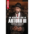 The Resistible Rise of Arturo Ui