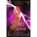 The Story Hunter: Volume 3