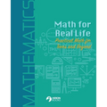 Math for Real Life: Practical Math for Teens and Beyond