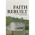 Faith Rebuilt