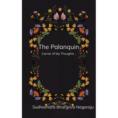 The Palanquin Carrier of my thoughts