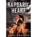 Barbaric Heart
