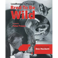 Leadbetter's Possum: Bred to Be Wild