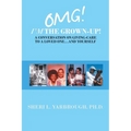 Omg! I'm the Grown-Up! a Conversation on Giving-Care to a Loved One...And Yourself