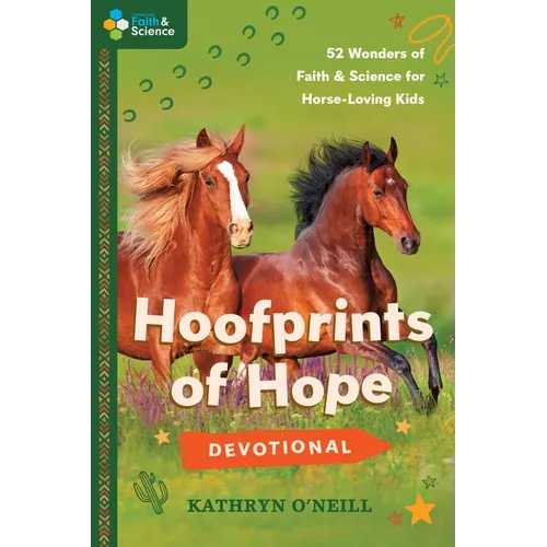 Hoofprints of Hope Devotional: 52 Wonders of Faith and Science for Horse-Loving Kids