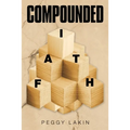 Compounded Faith
