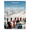 Lonely Planet Experience Switzerland