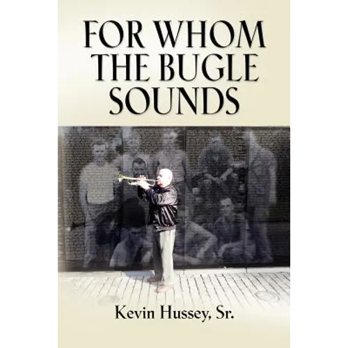For Whom the Bugle Sounds - Memoirs of a Stone Talker