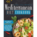 Mediterranean Diet Cookbook for Beginners